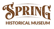 Texas Historic Landmark | Spring Historical Museum